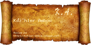 Köhler Ambos névjegykártya